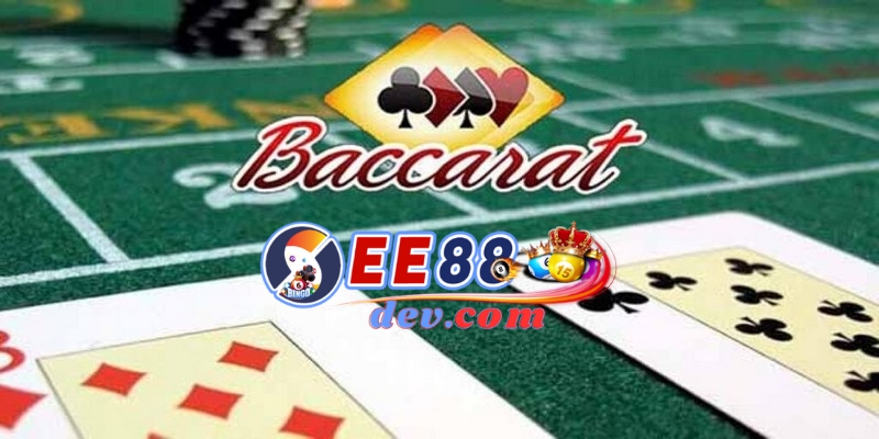 Bí quyết chơi Baccarat EE88 giúp người mới thắng lớn